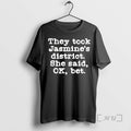 Officials They Took Jasmines District She Said Ok Bet T-Shirts, Hoodie, Sweatshirt | ZylaModa.com