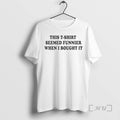 Officials This Seemed Funnier When I Bought It Circle T-Shirts, Hoodie, Sweatshirt | ZylaModa.com