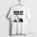 Officials Tom Myers Bong Hit Transplant T-Shirts, Hoodie, Sweatshirt | ZylaModa.com