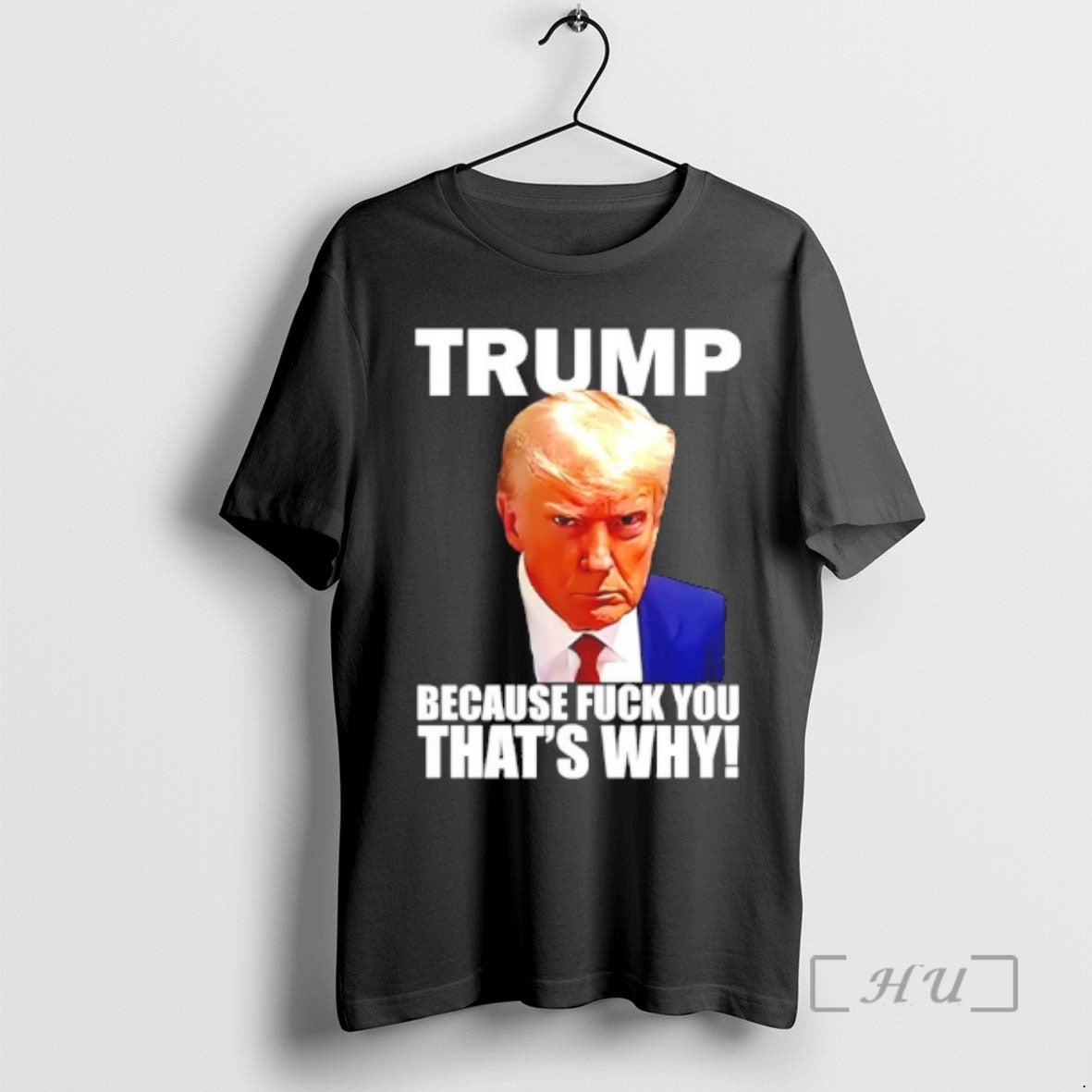 Officials Trump Because Fuck You Thats Why T-Shirts, Hoodie, Sweatshirt | ZylaModa.com