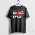 Officials Truth Is The First Casualty Of War T-Shirts, Hoodie, Sweatshirt | ZylaModa.com