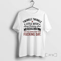 Officials Twinkle Twinkle Little Bitch Keep Talking Shit And Wish Upon A Star Premium T-Shirts, Hoodie, Sweatshirt