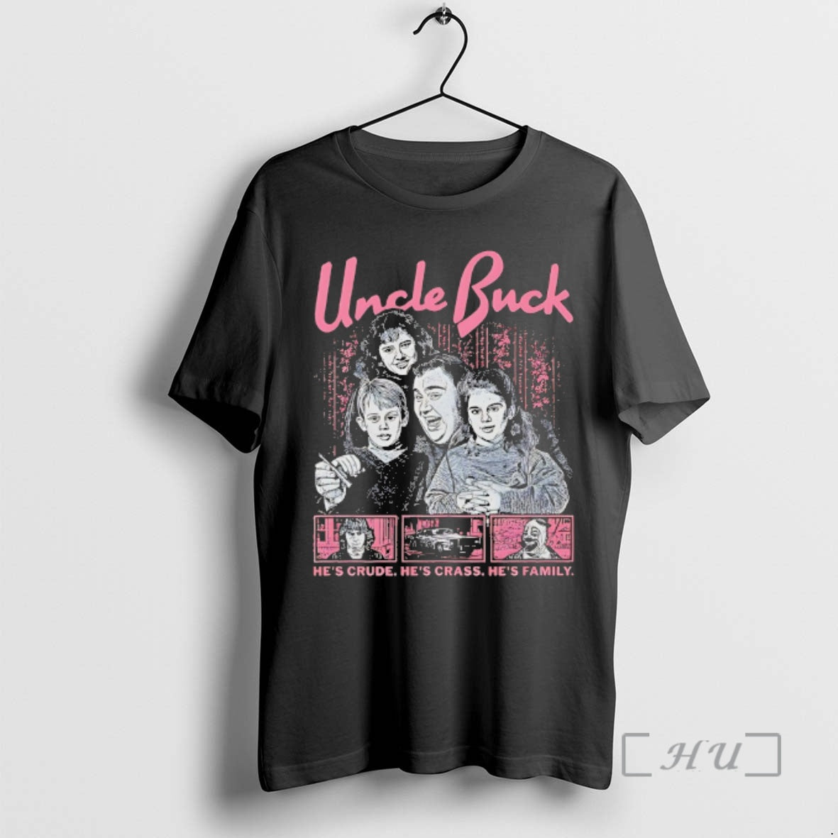 Officials Uncle Buck Hes Crude Hes Crass Hes Family T-Shirts, Hoodie, Sweatshirt | ZylaModa.com