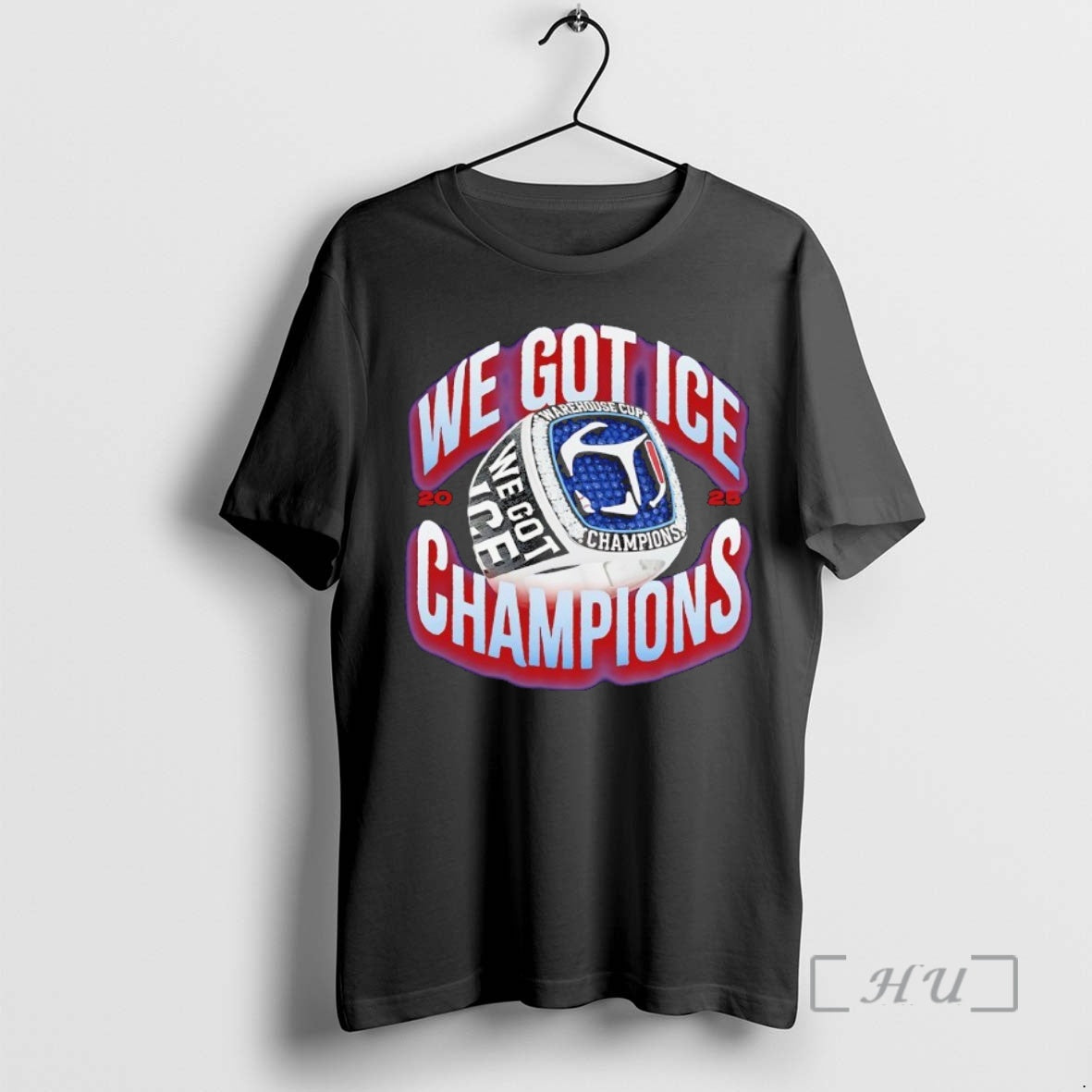 Officials We Got Ice Champions Warehouse Cup Rings 2025 T-Shirts, Hoodie, Sweatshirt | ZylaModa.com