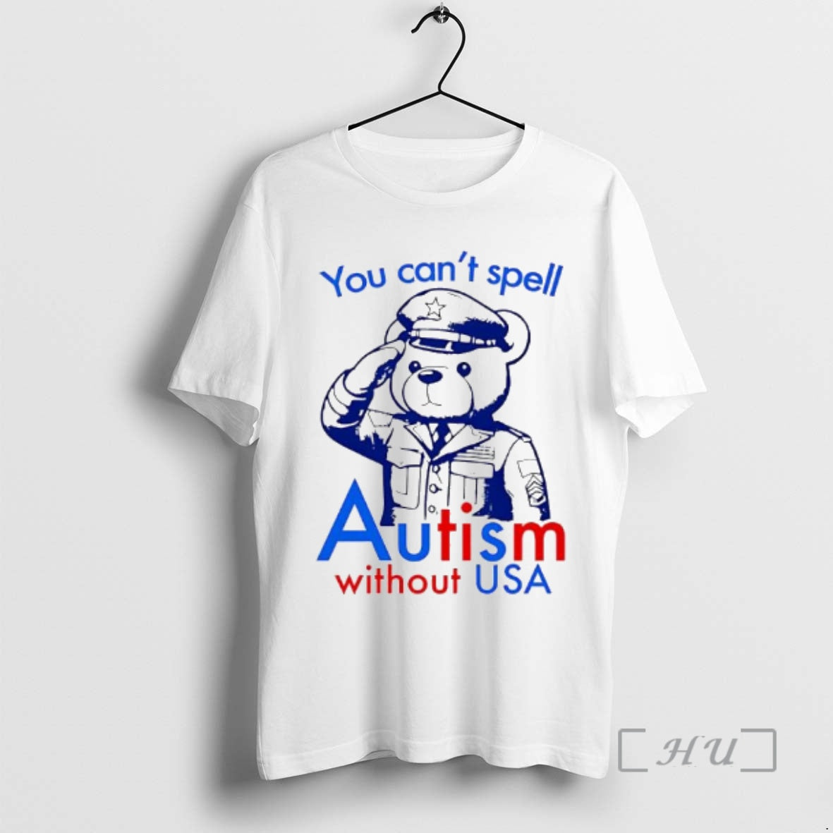 Officials You Cant Spell Autism Without Usa Bear T-Shirts, Hoodie, Sweatshirt | ZylaModa.com