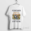 Officials You Dont Stop Playing Banjo When You Get Old You Get Old When You T-Shirts, Hoodie, Sweatshirt | ZylaModa.com