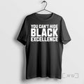 Officials You Cant Hide Black Excellence T-Shirts, Hoodie, Sweatshirt | ZylaModa.com