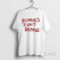 Officials Romanes Eunt Domus T-Shirts, Hoodie, Sweatshirt | ZylaModa.com