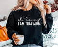 Oh Honey I Am That Mom shirt Hoodie, Sweatshirt | ZylaModa.com