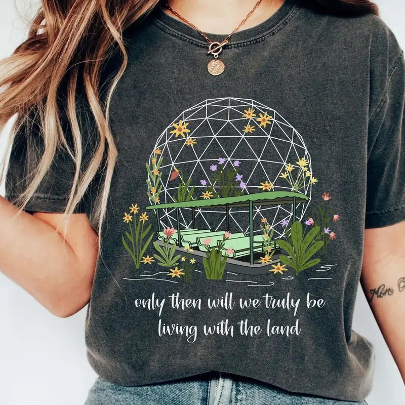Only Then Will We Truly Be Living With The Land Shirt, Family Trip Shirt Hoodie, Sweatshirt | ZylaModa.com