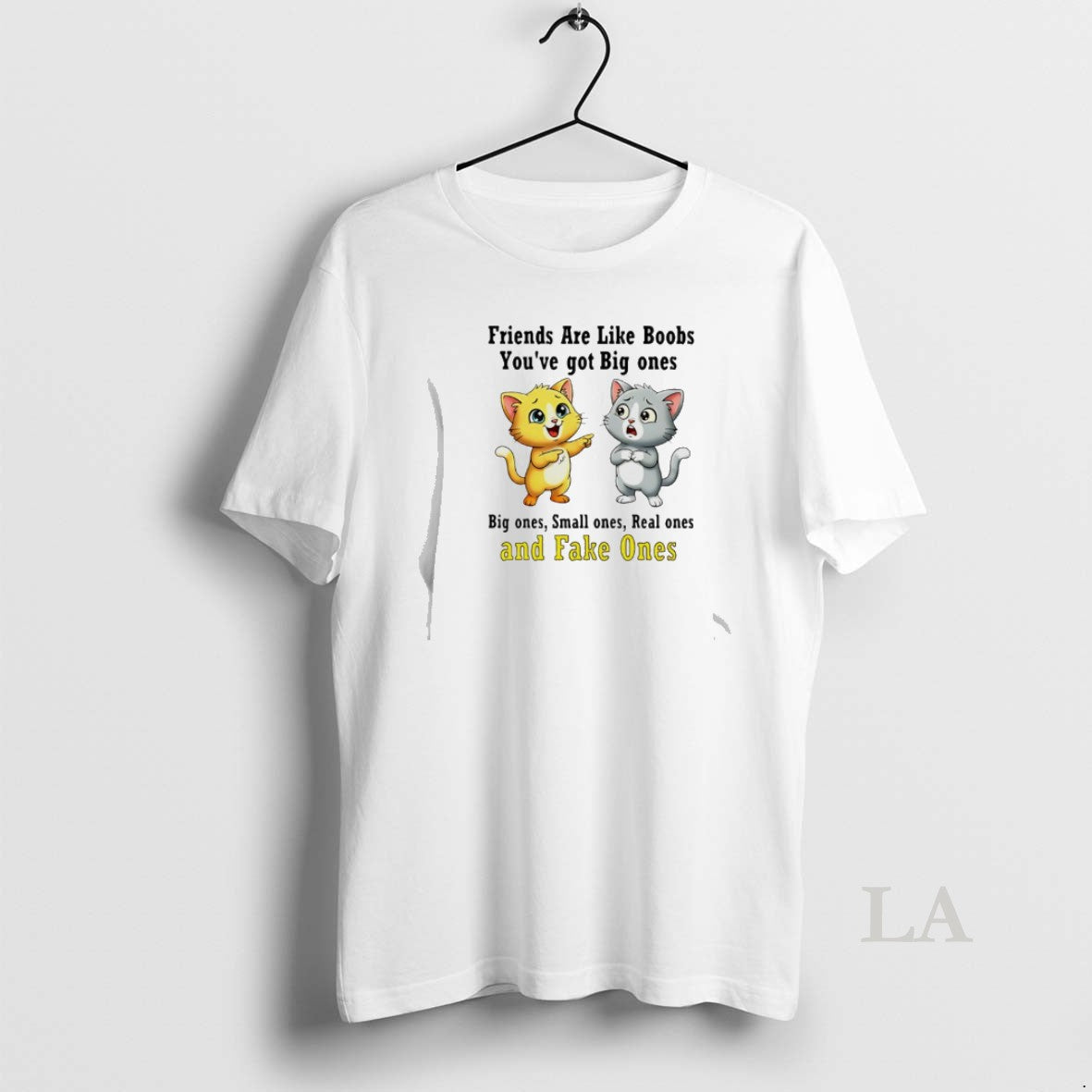 Original Cat Friends Are Like Boobs Youve Got Big Ones Small Ones Real Ones And T-Shirts, Hoodie, Sweatshirt | ZylaModa.com