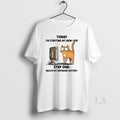 Original Cat Today Im Starting My New Life Step One Delete My Browser History T-Shirts, Hoodie, Sweatshirt | ZylaModa.com
