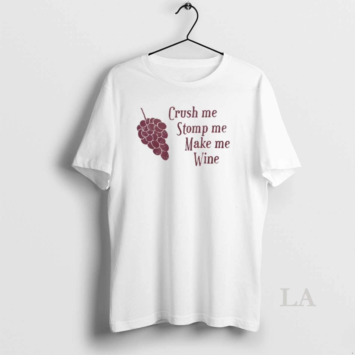 Original Crush Me Stomp Me Make Me Wine Grape T-Shirts, Hoodie, Sweatshirt | ZylaModa.com