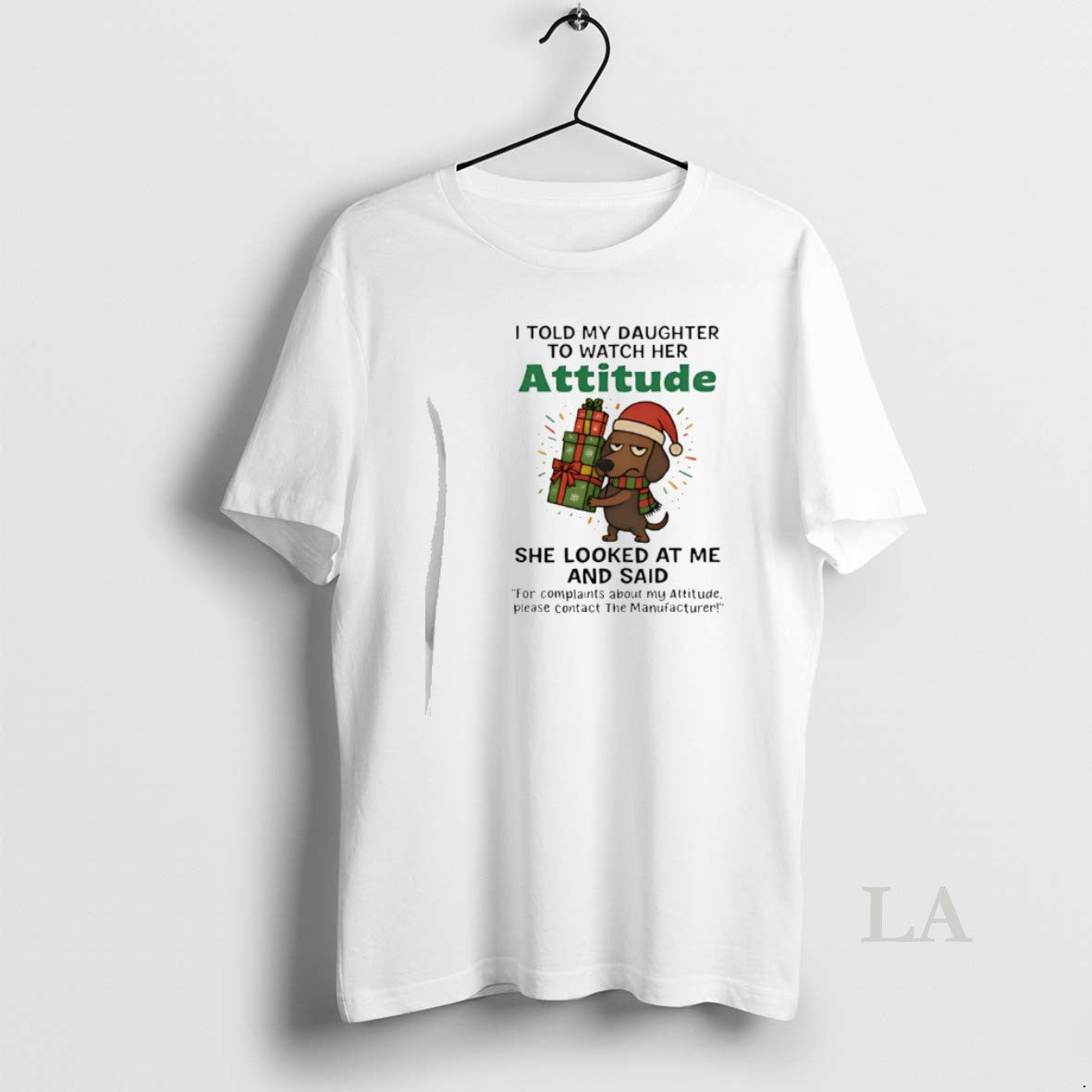 Original Dachshund I Told My Daughter To Watch Her Attitude Christmas T-Shirts, Hoodie, Sweatshirt | ZylaModa.com