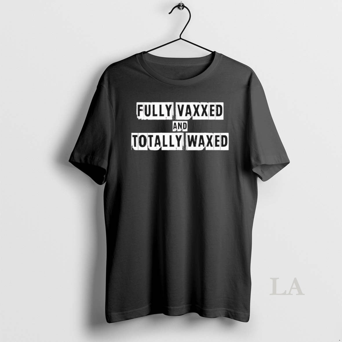 Original Fully Vaxxed And Totally Waxed T-Shirts, Hoodie, Sweatshirt | ZylaModa.com