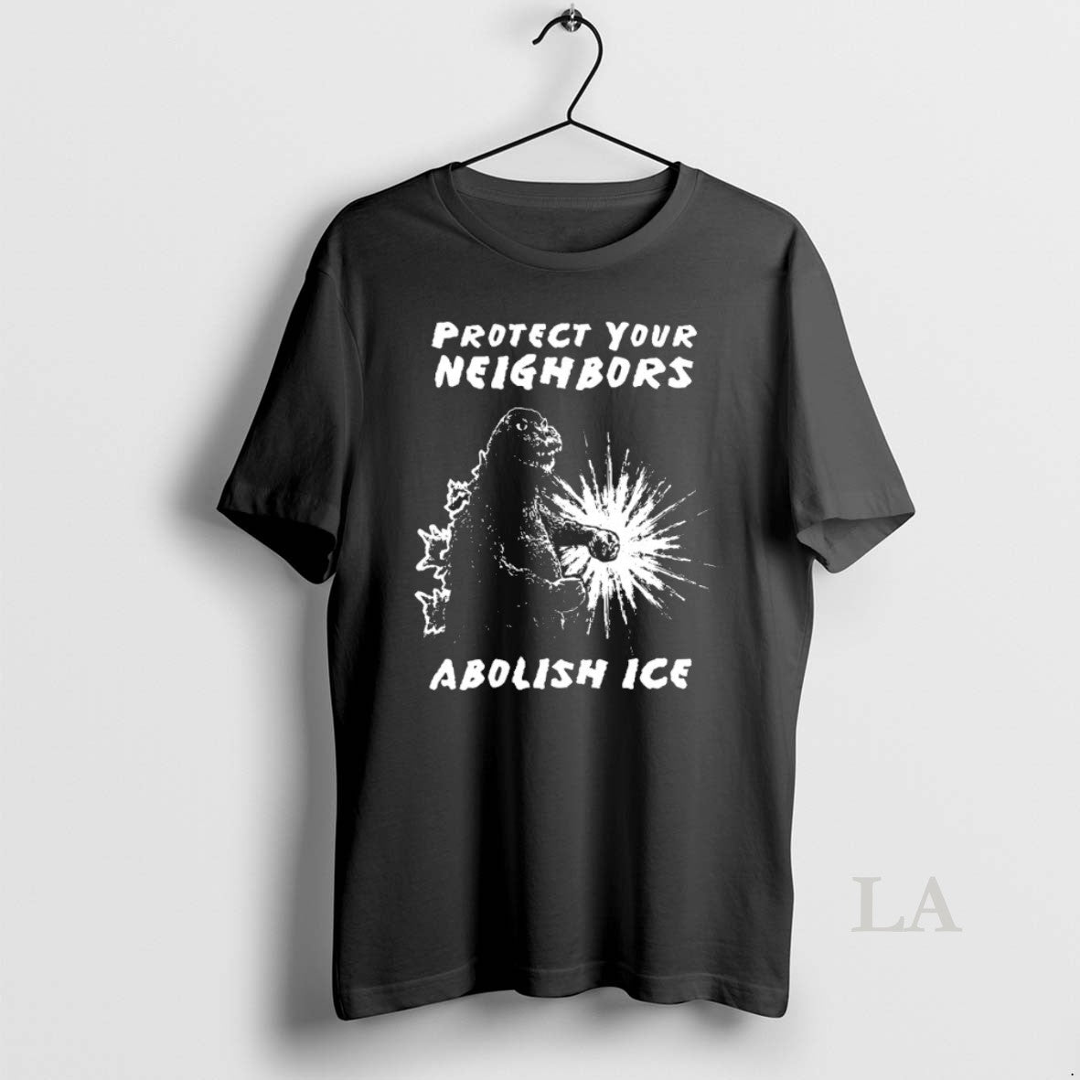 Original Godzilla Protect Your Neighbors Minneapolis Abolish Ice T-Shirts, Hoodie, Sweatshirt | ZylaModa.com