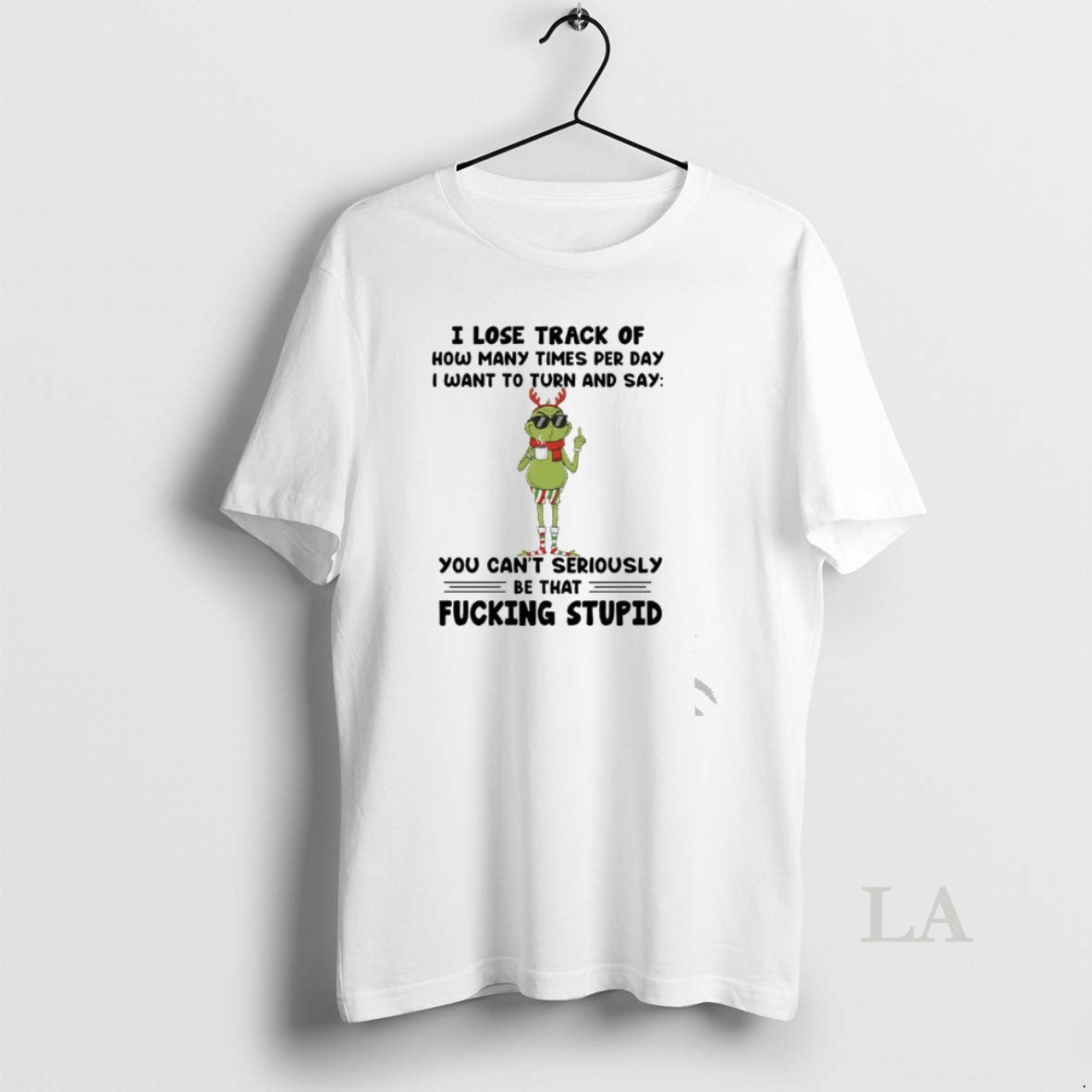 Original Grinch I Lose Track Of How Many Times Per Day I Want To Turn T-Shirts, Hoodie, Sweatshirt | ZylaModa.com