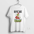 Original Grinch Xmas Dear Old Man Winter Bite Me Im Too Old For This Crap T-Shirts, Hoodie, Sweatshirt | ZylaModa.com