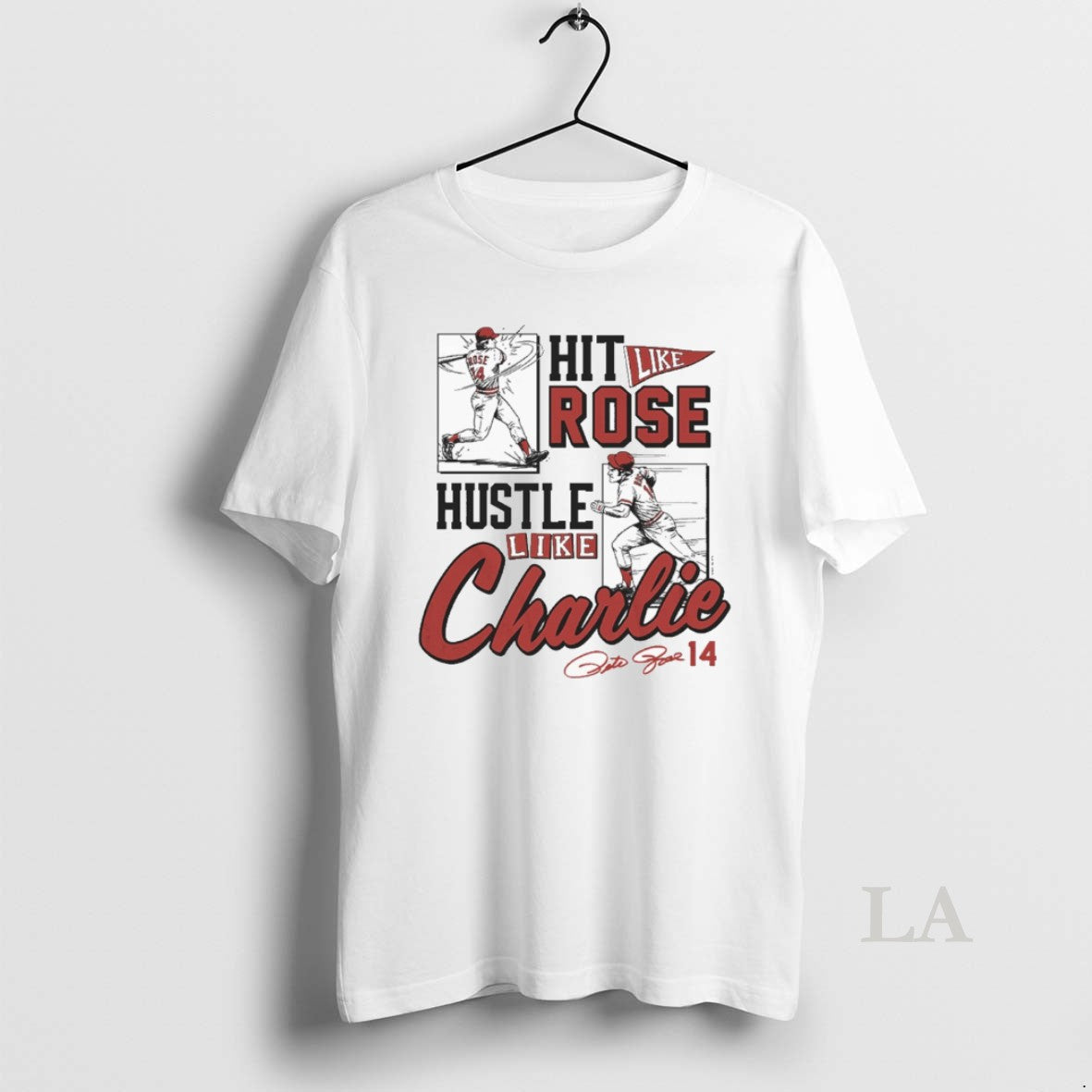 Original Hit Like Pete Rose Hustle Like Charlie Cincinnati Reds Signature T-Shirts, Hoodie, Sweatshirt | ZylaModa.com