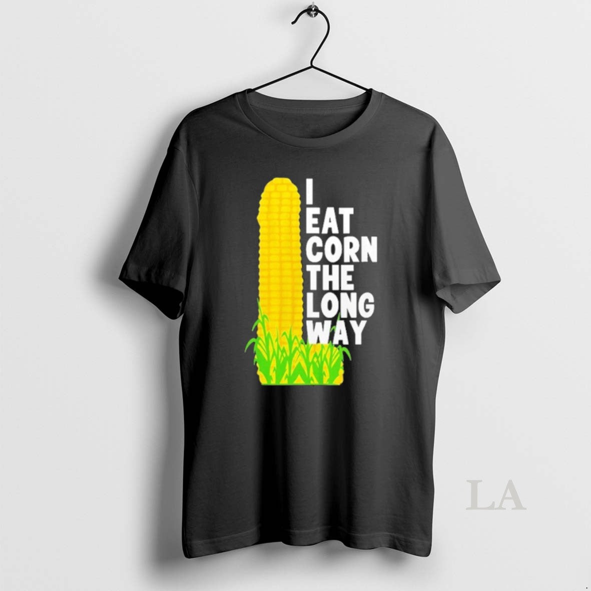 Original I Eat Corn The Long Way T-Shirts, Hoodie, Sweatshirt | ZylaModa.com