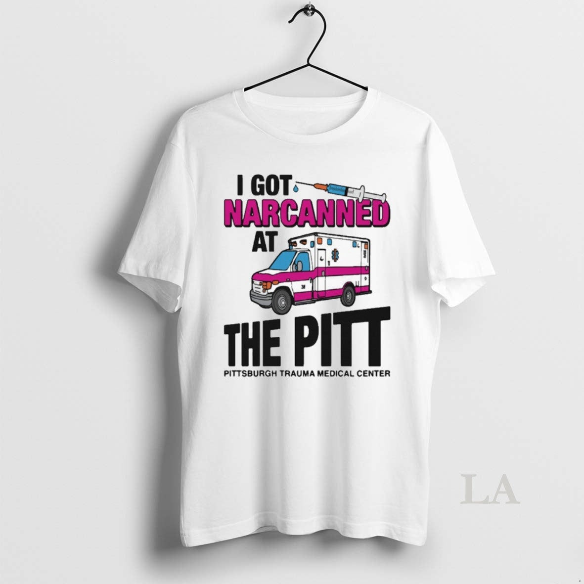 Original I Got Narcanned At The Pitt Pittsburgh Trauma Medical Center T-Shirts, Hoodie, Sweatshirt | ZylaModa.com