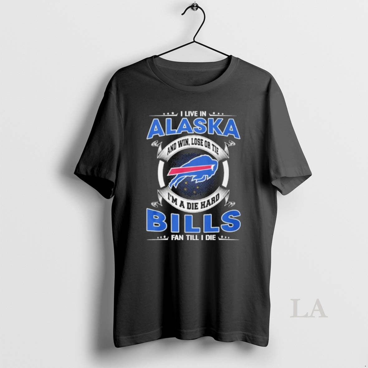 Original I Live In Alaska And Win Lose Or Tie Im A Die Hard Buffalo T-Shirts, Hoodie, Sweatshirt | ZylaModa.com