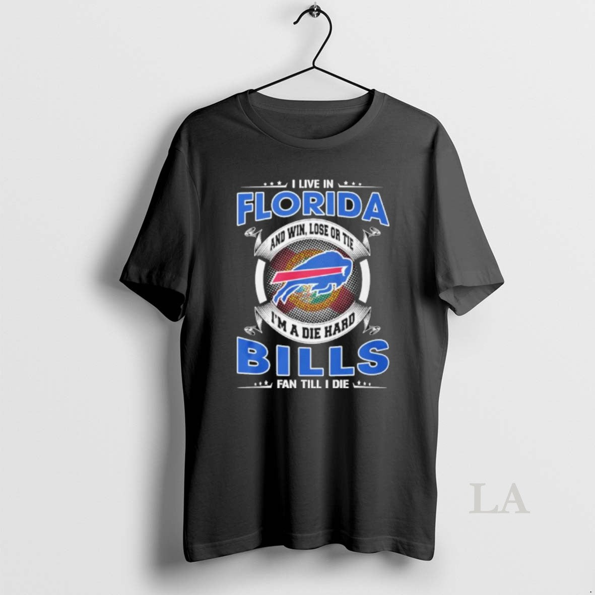 Original I Live In Florida And Win Lose Or Tie Im A Die Hard Buffalo T-Shirts, Hoodie, Sweatshirt | ZylaModa.com