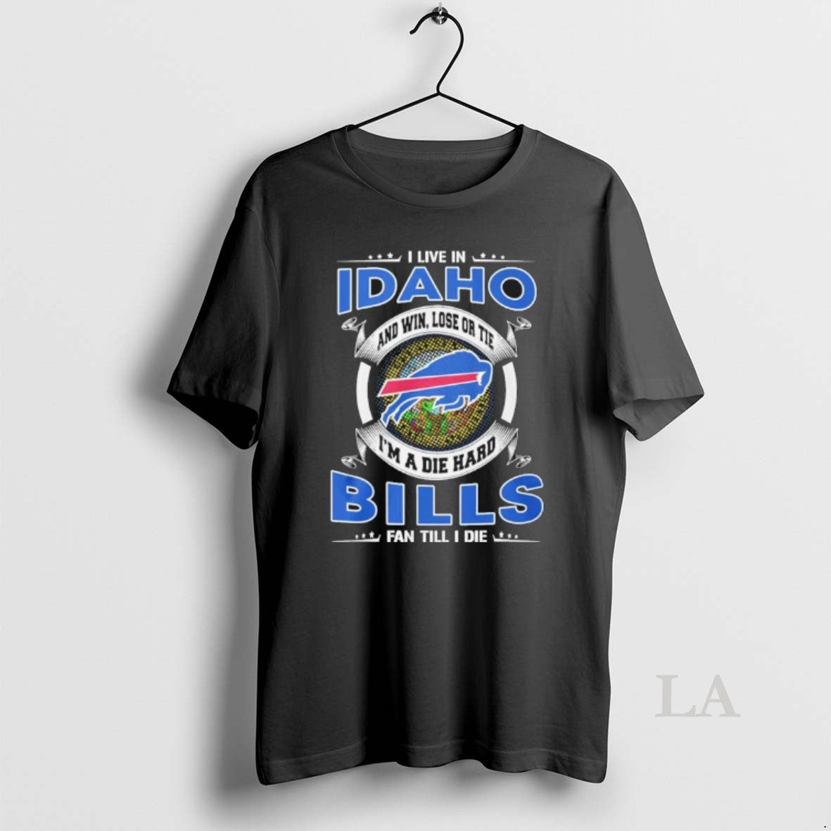 Original I Live In Idaho And Win Lose Or Tie Im A Die Hard Buffalo T-Shirts, Hoodie, Sweatshirt | ZylaModa.com