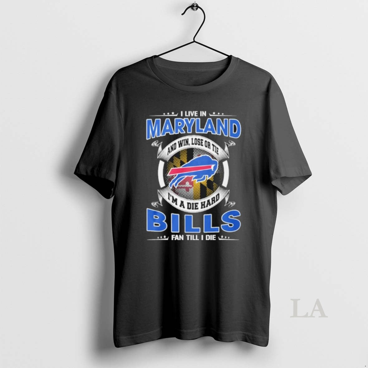 Original I Live In Maryland And Win Lose Or Tie Im A Die Hard Buffalo T-Shirts, Hoodie, Sweatshirt | ZylaModa.com