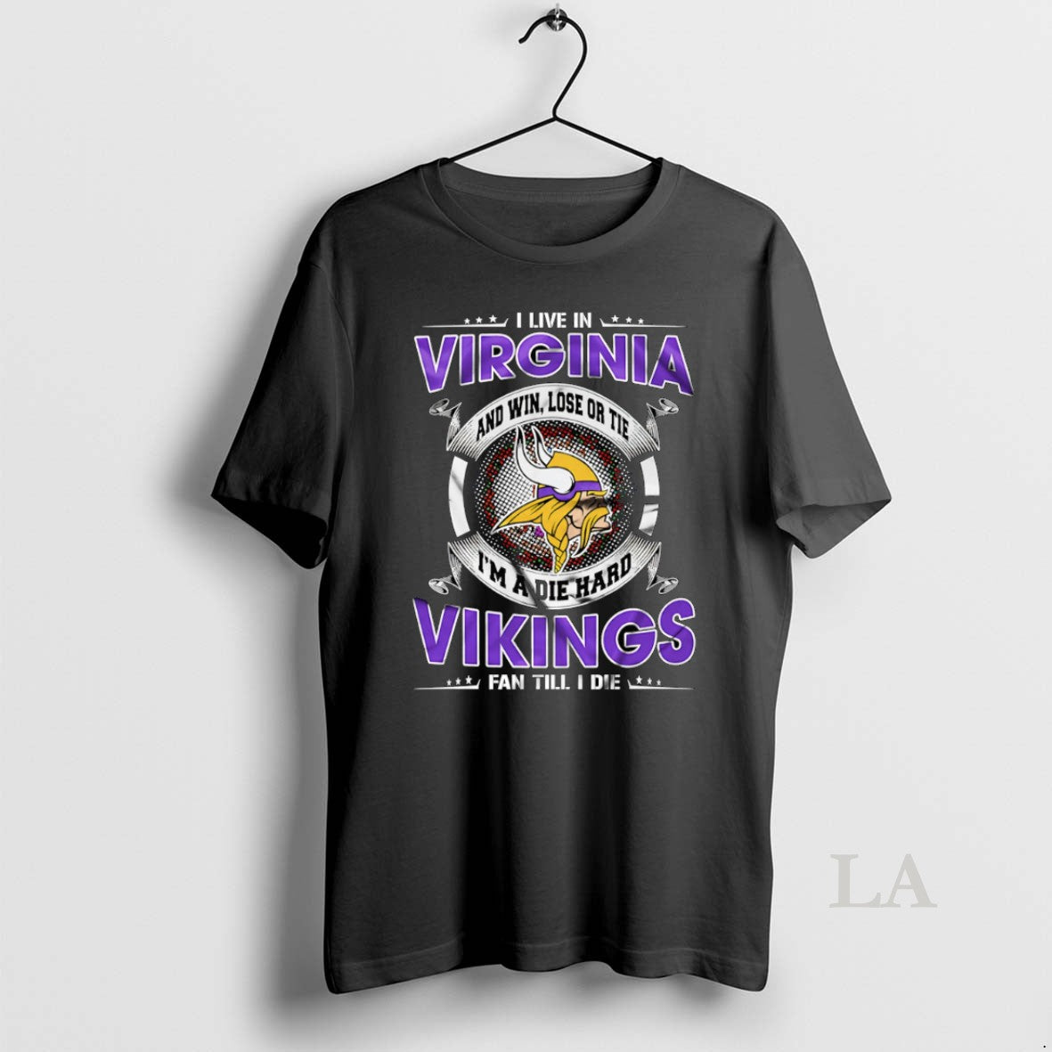 Original I Live In Virginia And Win Lose Or Tie Im A Die Hard Minnesota T-Shirts, Hoodie, Sweatshirt | ZylaModa.com