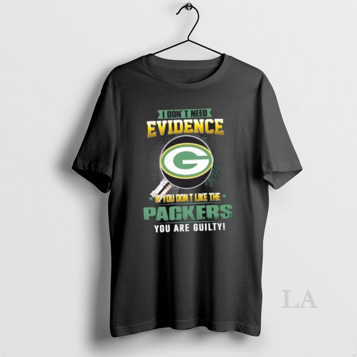 Original I Dont Need Evidence If You Dont Like The Green Bay Packers You Are T-Shirts, Hoodie, Sweatshirt | ZylaModa.com