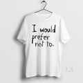 Original I Would Prefer Not To Circle T-Shirts, Hoodie, Sweatshirt | ZylaModa.com