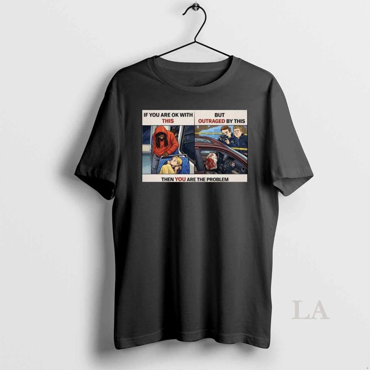 Original If You Are Ok With This But Outraged By This Then You Are The T-Shirts, Hoodie, Sweatshirt | ZylaModa.com
