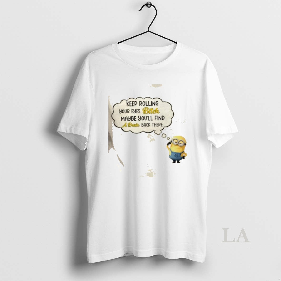 Original Minions Keep Rolling Your Eyes Bitch Maybe Youll Find A Brain Back There T-Shirts, Hoodie, Sweatshirt | ZylaModa.com