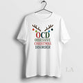 Original Ocd Obsessive Christmas Disorder T-Shirts, Hoodie, Sweatshirt | ZylaModa.com