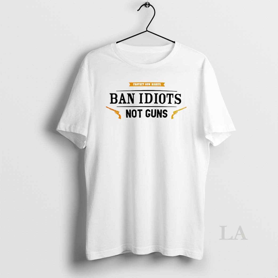 Original Protect Gun Rights Ban Idiots Not Gon T-Shirts, Hoodie, Sweatshirt | ZylaModa.com