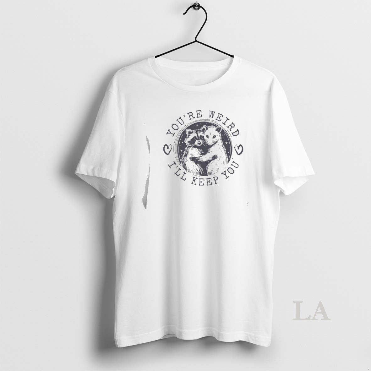 Original Raccoon And Opossum Youre Weird Ill Keep You T-Shirts, Hoodie, Sweatshirt | ZylaModa.com