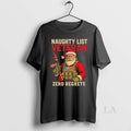 Original Santa Naughty List Veteran Zero Regrets Christmas T-Shirts, Hoodie, Sweatshirt | ZylaModa.com