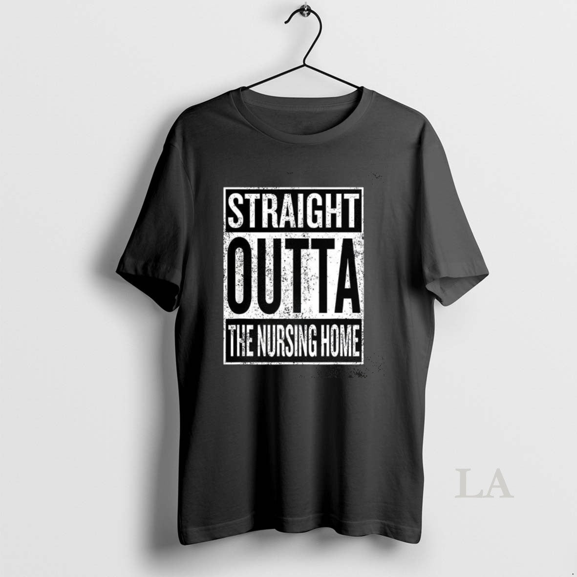 Original Straight Outta The Nursing Home Sign T-Shirts, Hoodie, Sweatshirt | ZylaModa.com