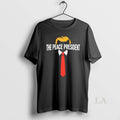 Original Trump The Peace Of President T-Shirts, Hoodie, Sweatshirt | ZylaModa.com