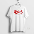 Original Walsall Probably The Best In The World Logo T-Shirts, Hoodie, Sweatshirt | ZylaModa.com