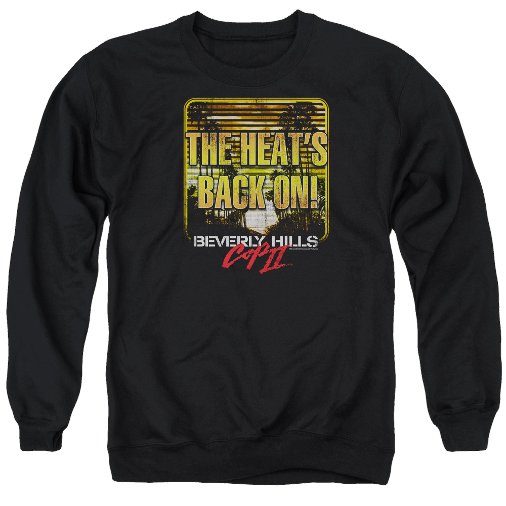 Beverly Hills Cop The Heats Back On - Men's Crewneck Sweatshirt T-Shirts, Hoodie | ZylaModa.com