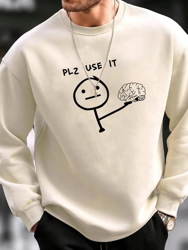Plz Use It Sweatshirt, Loose & Fashion Letter Print Crew Neck, Menswear & Streetwear Tops T-Shirts, Hoodie | ZylaModa.com
