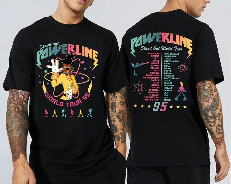 Power..line Stand Out World Tour 95 Tshirt Sweatshirt, A Goo..fy Movie Power..line Shirt, Matching Family Shirt, Magic...