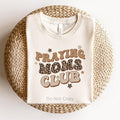 Praying Moms Club DTF Transfer ONLY - This is NOT a T Shirt Hoodie, Sweatshirt | ZylaModa.com