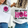 Premium  Don't Be Sorry Hoe Be Careful Wavy, Funny, Trending, Shirt Hoodie, Sweatshirt | ZylaModa.com