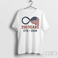 Premium 250 Years Usa 1776 2026 Flag Infinity Symbol Patriotic T-Shirts, Hoodie, Sweatshirt | ZylaModa.com