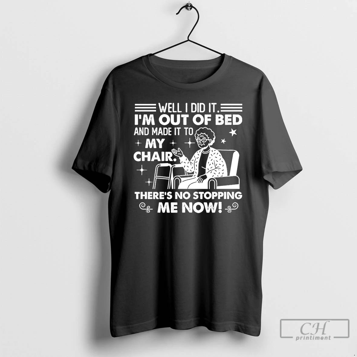Premium 9nlem9wf Grandma Well I Did It Im Out Of Bed And Made It To T-Shirts, Hoodie, Sweatshirt | ZylaModa.com