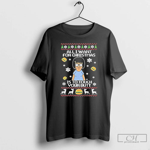 Premium All I Want For Christmas Is To Touch Your But T-Shirts, Hoodie, Sweatshirt | ZylaModa.com