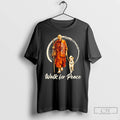 Premium Aloka Dog Walk For Peace Monk Peace Dog T-Shirts, Hoodie, Sweatshirt | ZylaModa.com